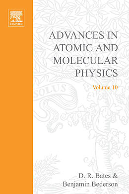 E-Book (pdf) Advances in Atomic and Molecular Physics von David Robert Bates, Immanuel Estermann