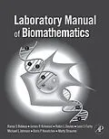 E-Book (pdf) Laboratory Manual of Biomathematics von Raina Robeva, James R. Kirkwood