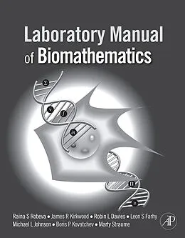 E-Book (pdf) Laboratory Manual of Biomathematics von Raina Robeva, James R. Kirkwood
