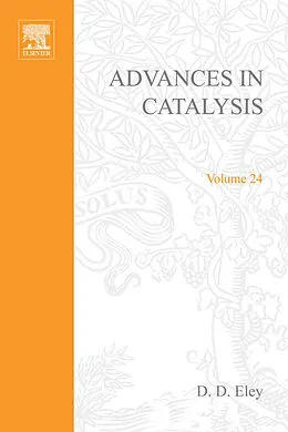 E-Book (pdf) Advances in Catalysis von Herman Pines, D. D. Eley, Paul B Weisz