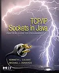 E-Book (pdf) TCP/IP Sockets in Java von Kenneth L. Calvert, Michael J. Donahoo