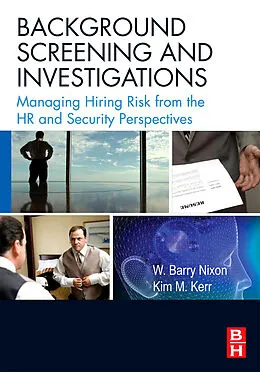 E-Book (epub) Background Screening and Investigations von W. Barry Nixon SPHR, Kim Kerr CPP