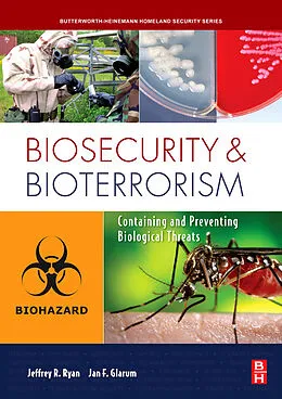 E-Book (pdf) Biosecurity and Bioterrorism von Jeffrey Ryan, Jan Glarum