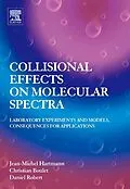 E-Book (pdf) Collisional Effects on Molecular Spectra von Jean-Michel Hartmann, Christian Boulet, Daniel Robert