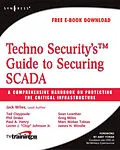 E-Book (epub) Techno Security's Guide to Securing SCADA von Greg Miles, Jack Wiles, Ted Claypoole
