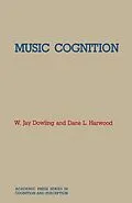 E-Book (pdf) Music Cognition von W. Jay Dowling, J. L. Harwood