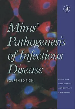 E-Book (pdf) Mims' Pathogenesis of Infectious Disease von Anthony A. Nash, Cedric A. Mims, Nigel J. Dimmock