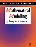 E-Book (pdf) Mathematical Modelling von John Berry, Ken Houston