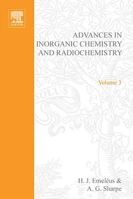 E-Book (pdf) Advances in Inorganic Chemistry and Radiochemistry von H. J. Emeléus, Alan G. Sharpe