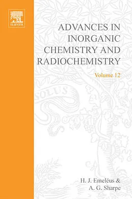 E-Book (pdf) Advances in Inorganic Chemistry and Radiochemistry von Harry Julius Emeléus, A. G. Sharpe