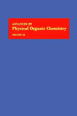 E-Book (pdf) Advances in Physical Organic Chemistry APL von V. Gold, D. Bethell