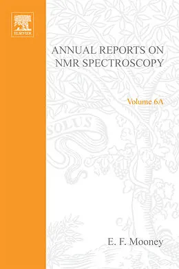 E-Book (pdf) Annual Reports on NMR Spectroscopy von Eric F. Mooney, Graham Alan Webb