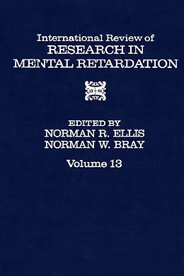 E-Book (pdf) INT'L REV OF RESR IN MNTL RETARDTN V13 von Ellis