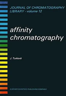 E-Book (pdf) Affinity Chromatography von J. Turková