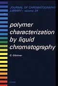 E-Book (pdf) Polymer Characterization by Liquid Chromatography von G. Glöckner