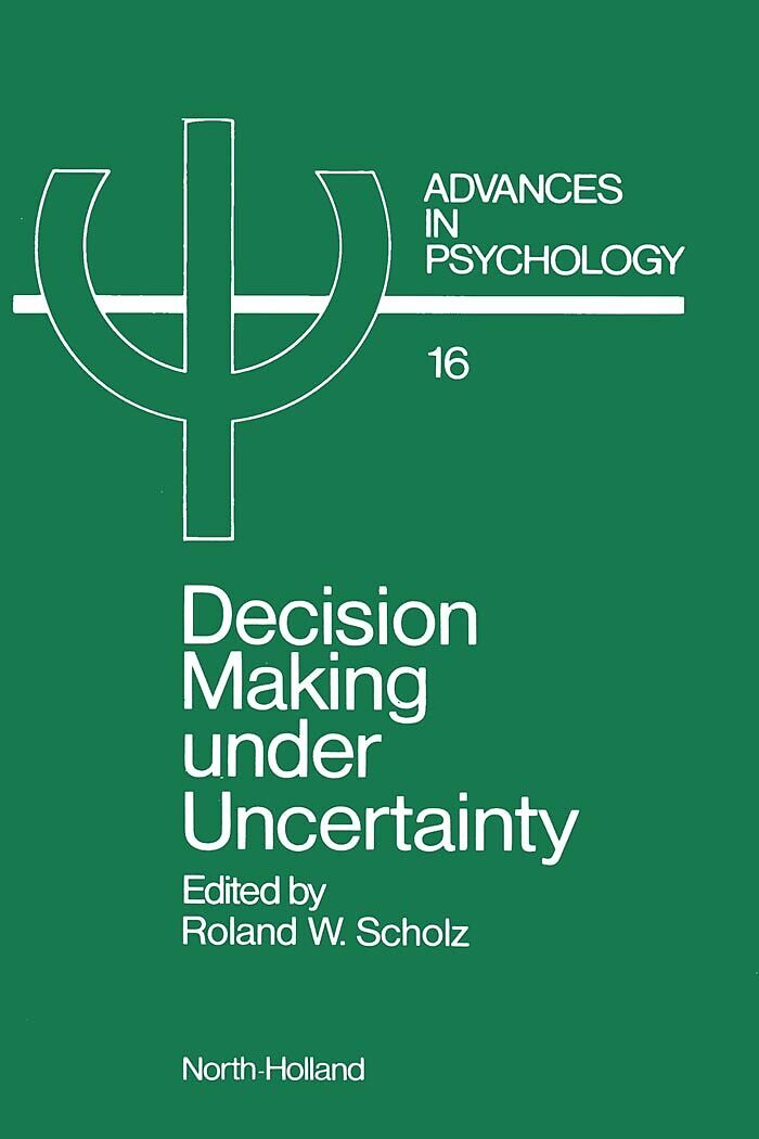 Decision Making under Uncertainty