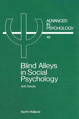E-Book (pdf) Blind Alleys in Social Psychology von A. Eskola, A. Kihlström, D. Kivinen