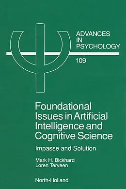 E-Book (pdf) Foundational Issues in Artificial Intelligence and Cognitive Science von Mark H. Bickhard, L. Terveen