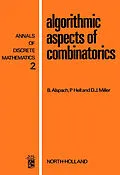 E-Book (pdf) Algorithmic Aspects of Combinatorics von B. Alspach, P. Hell, D. J. Miller