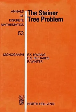 E-Book (pdf) The Steiner Tree Problem von F. K. Hwang, D. S. Richards, P. Winter