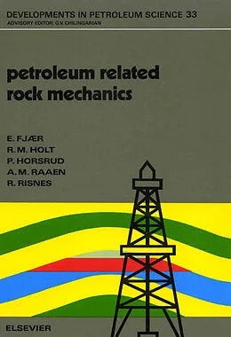 E-Book (pdf) Petroleum Related Rock Mechanics von E. Fjær, Per Horsrud, Arne Marius Raaen
