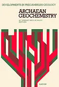 E-Book (pdf) Archaean Geochemistry von Brian F. Windley, S. Mahmood Naqvi