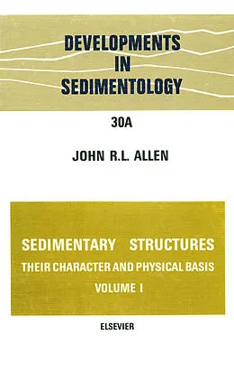 E-Book (pdf) Sedimentary structures, their character and physical basis Volume 1 von John R. L. Allen