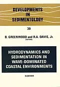 E-Book (pdf) Hydrodynamics and sedimentation in wave-dominated coastal environments von Brian Greenwood, Richard Albert Davis