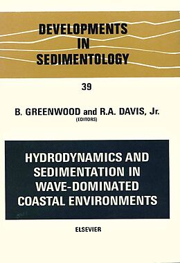 E-Book (pdf) Hydrodynamics and sedimentation in wave-dominated coastal environments von Brian Greenwood, Richard Albert Davis