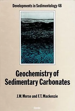 E-Book (pdf) Geochemistry of Sedimentary Carbonates von J. W. Morse, F. T. Mackenzie