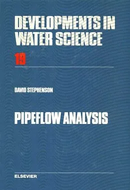 E-Book (pdf) Pipeflow Analysis von D. J. Stephenson