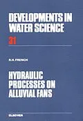 E-Book (pdf) Hydraulic Processes on Alluvial Fans von R. H. French