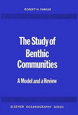 E-Book (pdf) The Study of Benthic Communities von R. H. Parker