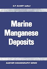 E-Book (pdf) Marine Manganese Deposits von G. P. Glasby