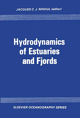 E-Book (pdf) Hydrodynamics of Estuaries and Fjords von Jacques C. J. Nihoul