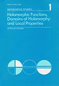 E-Book (pdf) Holomorphic Functions, Domains of Holomorphy and Local Properties von Leopoldo Nachbin, Richard M. Aron