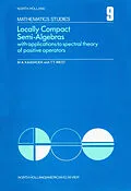 E-Book (pdf) Locally Compact Semi-Algebras von M. A. Kaashoek, T. T. West