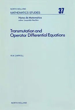 E-Book (pdf) Transmutation and Operator Differential Equations von Robert Wayne Carroll