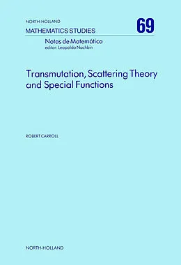 E-Book (pdf) Transmutation, Scattering Theory and Special Functions von R. Carroll