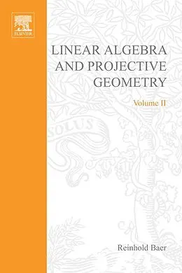E-Book (pdf) Linear Algebra and Projective Geometry von Reinhold Baer