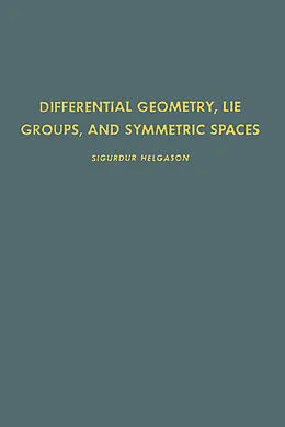 E-Book (pdf) Differential Geometry, Lie Groups, and Symmetric Spaces von Sigurdur Helgason
