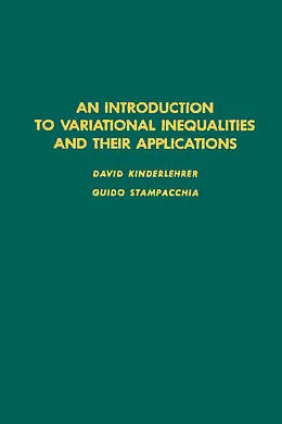 E-Book (pdf) An Introduction to Variational Inequalities and Their Applications von David Kinderlehrer, Guido Stampacchia