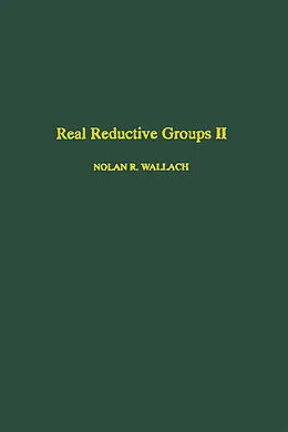 E-Book (pdf) Real Reductive Groups II von Nolan R. Wallach