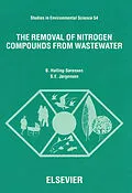 E-Book (pdf) The Removal of Nitrogen Compounds from Wastewater von B. Halling-Sørensen, S. E. Jorgensen