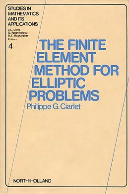 E-Book (epub) The Finite Element Method for Elliptic Problems von P. G. Ciarlet