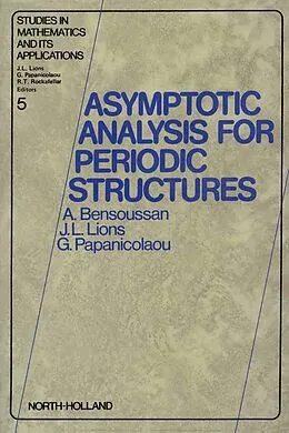 E-Book (pdf) Asymptotic Analysis for Periodic Structures von G. Papanicolau, A. Bensoussan, J. -L. Lions