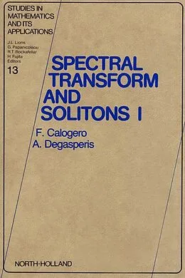 E-Book (pdf) Spectral Transform and Solitons von F. Calogero, A. Degasperis