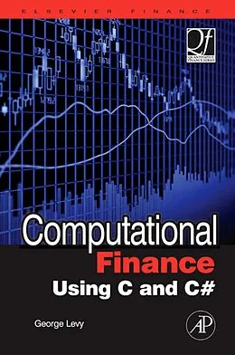E-Book (pdf) Computational Finance Using C and C von University of Oxford Levy DPhil