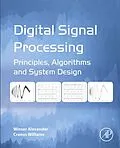 E-Book (pdf) Digital Signal Processing von Winser Alexander, Cranos M Williams