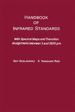 E-Book (pdf) Handbook of Infrared Standards von Guy Guelachvili, K. Ramamohan Rao